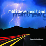 Matthew Good Band - Beautiful Midnight