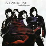 All About Eve - Touched By Jesus