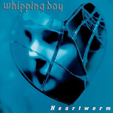 Whipping Boy - Heartworm